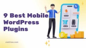 Best Mobile WordPress Plugins in 2024